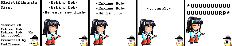 Eskimo Bob owns you.